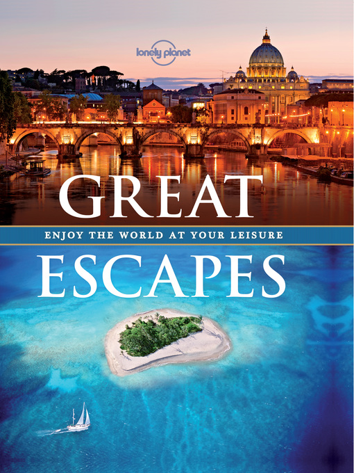 Title details for Great Escapes by Lonely Planet - Wait list